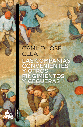 LAS COMPA��AS CONVENIENTES Y OTROS FINGIMIENTOS Y CEGUERAS