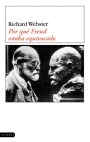 POR QU� FREUD ESTABA EQUIVOCADO