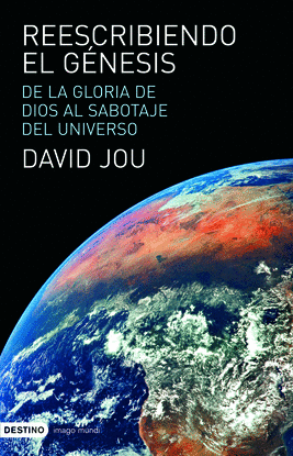 REESCRIBIENDO EL G�NESIS