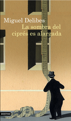 LA SOMBRA DEL CIPR�S ES ALARGADA