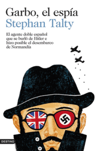 GARBO EL ESPIA SE BURLO DE HITLER D