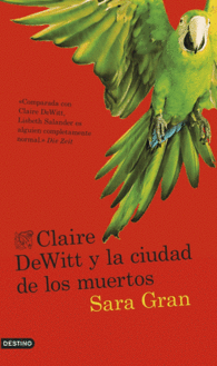 CLAIRE DEWITT Y LA CIUDAD DE LOS MU