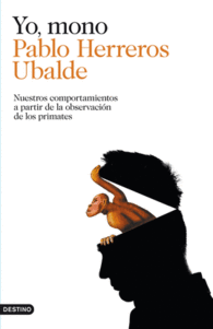 YO, MONO NUESTROS COMPORTAMIENTOS A