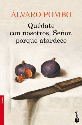 QU�DATE CON NOSOTROS, SE�OR, PORQUE ATARDECE