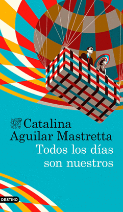 TODOS LOS D�AS SON NUESTROS
