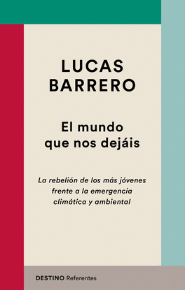 EL MUNDO QUE NOS DEJ�IS