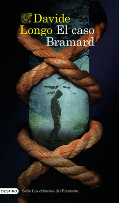 EL CASO BRAMARD (SERIE LOS CRMENES DEL PIAMONTE 1)