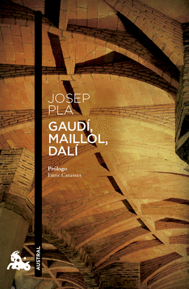GAUD, MAILLOL, DAL