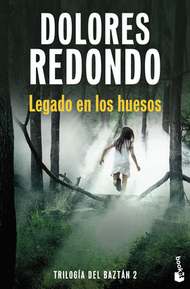 LEGADO EN LOS HUESOS (TRILOGA DEL BAZTN, 2)