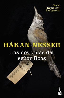 LAS DOS VIDAS DEL SE�OR ROOS (SERIE INSPECTOR BARBAROTTI, 3)