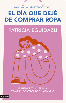 EL DA QUE DEJ DE COMPRAR ROPA