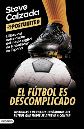 EL F�TBOL ES DESCOMPLICADO
