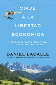 VIAJE A LA VERDAD ECONOMICA