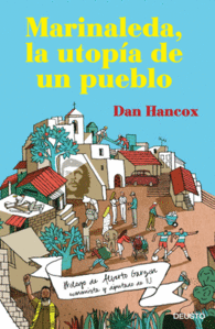 MARINALEDA LA UTOPIA DE UN PUEBLO