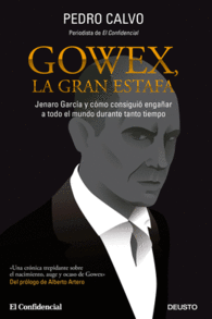 GOWEX LA GRAN ESTAFA JENARO GARCIA CONSIGUIO ENGA�
