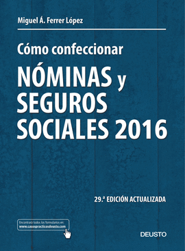 CÓMO CONFECCIONAR NÓMINAS Y SEGUROS SOCIALES 2016