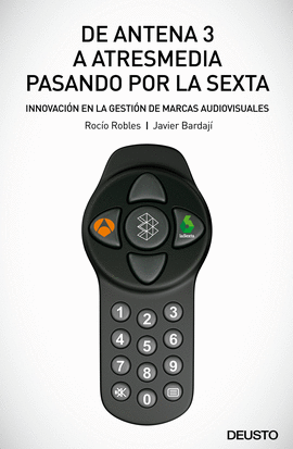 DE ANTENA 3 A ATRESMEDIA PASANDO POR LA SEXTA