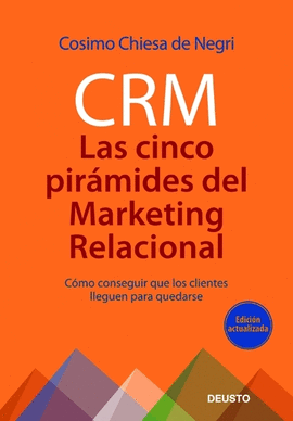 CRM: LAS 5 PIR�MIDES DEL MARKETING RELACIONAL