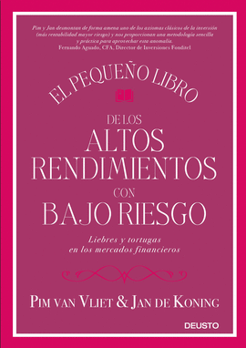 EL PEQUE�O LIBRO DE LOS ALTOS RENDIMIENTOS CON BAJO RIESGO