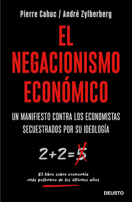 EL NEGACIONISMO ECON�MICO