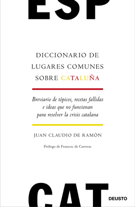 DICCIONARIO DE LUGARES COMUNES SOBRE CATALU�A