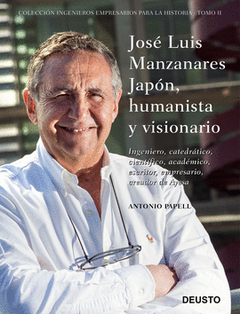 JOS LUIS MANZANARES JAPN, HUMANISTA Y VISIONARIO