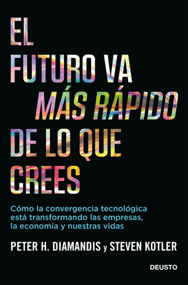 EL FUTURO VA MS RPIDO DE LO QUE CREES