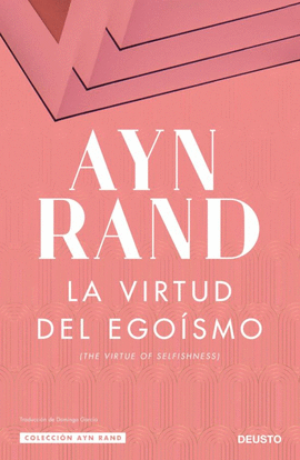 LA VIRTUD DEL EGOISMO