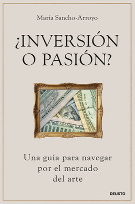 �INVERSI�N O PASI�N?