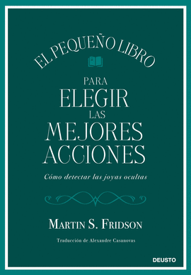 EL PEQUEO LIBRO PARA ELEGIR LAS MEJORES ACCIONES