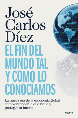EL FIN DEL MUNDO TAL Y COMO LO CONOC�AMOS