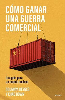 C�MO GANAR UNA GUERRA COMERCIAL