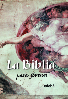 LA BIBLIA PARA JOVENES