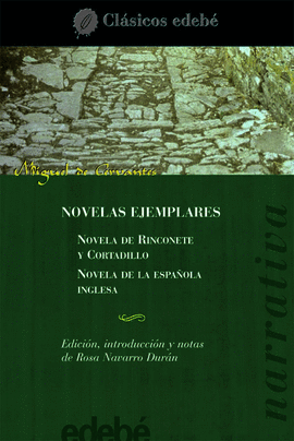 NOVELAS EJEMPLARES (NARRATIVA)