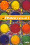 EDUCACI�N PL�STICA Y VISUAL I