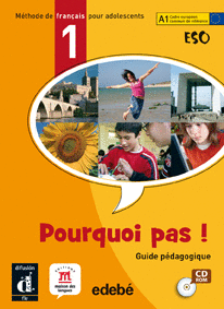 POURQUOI PAS 1 CD-ROM. GUIDE PEDAGOGIQUE