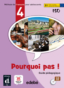 POURQUOI PAS 4 CD-ROM. GUIDE PEDAGOGIQUE