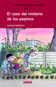 EL CASO DEL MISTERIO DE LOS PEPINOS