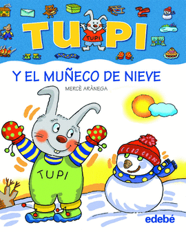 TUPI Y EL MUECO DE NIEVE (BIS) LET PALO