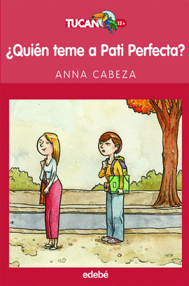 �QUIEN TEME A PATI PERFECTA?