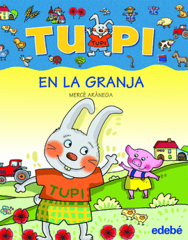 TUPI EN LA GRANJA (LETRA DE PALO)