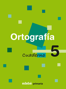 CUADERNO 5 ORTOGRAF�A