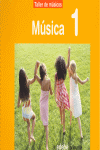 PROYECTO TALLER DE M�SICOS, M�SICA, 1 EDUCACI�N PRIMARIA