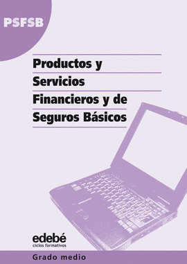 PRODUCTOS Y SERVICIOS FINANCIEROS Y DE SEGUROS B�SICOS