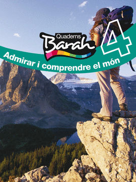 QUADERNS BARAH 4. ADMIRAR I COMPRENDRE EL M�N