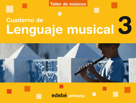 CUADERNO LENGUAJE MUSICAL 3