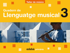 QUADERN LLENGUATGE MUSICAL 3