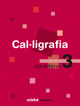 QUADERN 3 CAL�LIGRAFIA