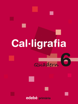 QUADERN 6 CAL�LIGRAFIA