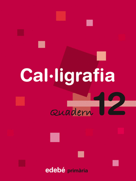 QUADERN 12 CAL�LIGRAFIA